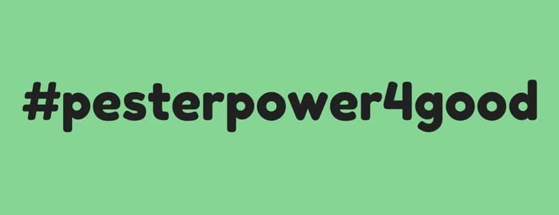 Pester power for good?